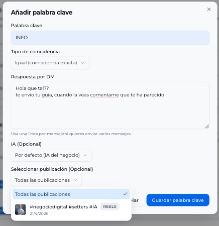Diálogo "Añadir palabra clave" mostrando el desplegable Seleccionar publicación con la opción de elegir un reel concreto.